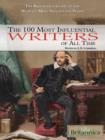 Image for Britannica Guide to the 100 Most Influential Writers of All Time