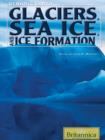Image for Glaciers, Sea Ice, and Ice Formation