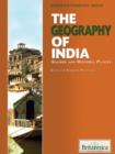 Image for The geography of India: sacred and historic places