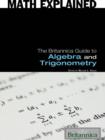 Image for Britannica Guide to Algebra and Trigonometry