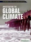Image for Investigating the Global Climate