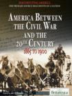 Image for America Between the Civil War and the 20th Century
