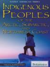 Image for Indigenous peoples of the Arctic, Subarctic, and Northwest Coast