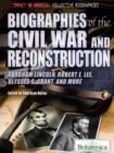 Image for Biographies of the Civil War and Reconstruction