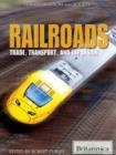 Image for The complete history of railroads: trade, transport, and expansion