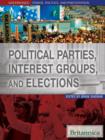 Image for Political Parties, Interest Groups, and Elections