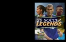 Image for 20 Soccer Legends