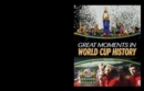 Image for Great Moments in World Cup History