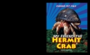 Image for My Friend the Hermit Crab