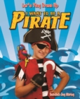 Image for I Want to Be a Pirate