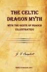 Image for The Celtic Dragon Myth with the Geste of Fraoch (Illustrated)