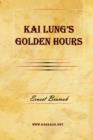 Image for Kai Lung&#39;s Golden Hours
