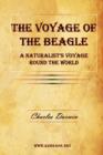 Image for The Voyage of the Beagle - A Naturalist&#39;s Voyage Round the World