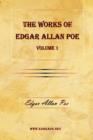Image for The Works of Edgar Allan Poe Vol. 1