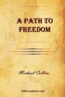 Image for A Path to Freedom