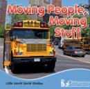 Image for Moving people, moving stuff