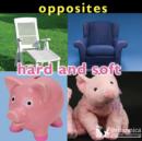 Image for Opposites: Hard and Soft