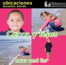 Image for Cerca Y Lejos (Near and Far: Location Words)