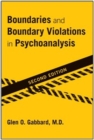 Image for Boundaries and boundary violations in psychoanalysis