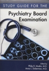Image for Study Guide for the Psychiatry Board Examination