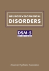 Image for Neurodevelopmental Disorders: DSM-5(R) Selections