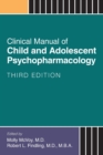 Image for Clinical Manual of Child and Adolescent Psychopharmacology