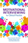 Image for Motivational interviewing for clinical practice