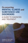 Image for Co-occurring Mental Illness and Substance Use Disorders