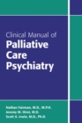 Image for Clinical Manual of Palliative Care Psychiatry