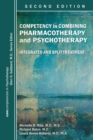 Image for Competency in combining pharmacotherapy and psychotherapy  : integrated and split treatment