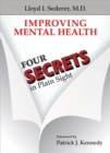 Image for Improving Mental Health : Four Secrets in Plain Sight