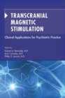 Image for Transcranial Magnetic Stimulation : Clinical Applications for Psychiatric Practice