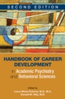 Image for Handbook of Career Development in Academic Psychiatry and Behavioral Sciences