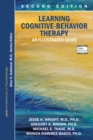 Image for Learning Cognitive-Behavior Therapy: An Illustrated Guide