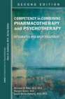 Image for Competency in Combining Pharmacotherapy and Psychotherapy: Integrated and Split Treatment