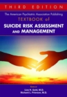 Image for The American Psychiatric Association Publishing Textbook of Suicide Risk Assessment and Management