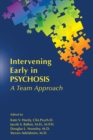 Image for Intervening early in psychosis: a team approach