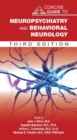 Image for Concise guide to neuropsychiatry and behavioral neurology