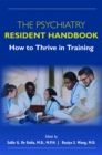 Image for The Psychiatry Resident Handbook
