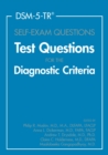 Image for DSM-5-TR® Self-Exam Questions : Test Questions for the Diagnostic Criteria