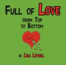 Image for Full of Love from Top to Bottom
