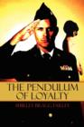 Image for The Pendulum of Loyalty