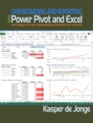 Image for Dashboarding &amp; reporting with PowerPivot &amp; Excel  : how to design &amp; create a financial dashboard with PowerPivot - end to end