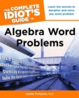 Image for The Complete Idiot&#39;s Guide to Algebra Word Problems