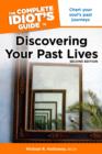 Image for Complete Idiot&#39;s Guide to Discovering Your Past Lives