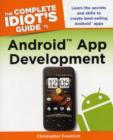 Image for The complete idiot&#39;s guide to Android app development