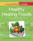Image for The essential guide to healthy healing foods