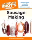 Image for The Complete Idiot&#39;s Guide to Sausage Making
