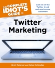 Image for The Complete Idiots Guide to Twitter Marketing