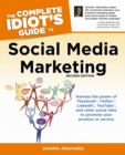 Image for The complete idiot&#39;s guide to social media marketing